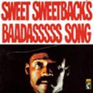 melvin van peebles: sweet sweetback's baadasssss song o.s.t.