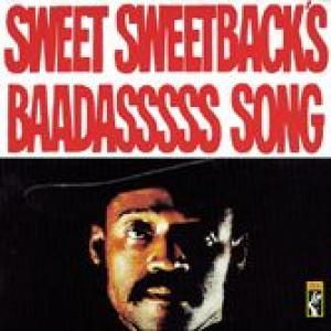 melvin van peebles: sweet sweetback' s baadasssss song o.s.t.