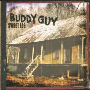buddy guy: sweet tea
