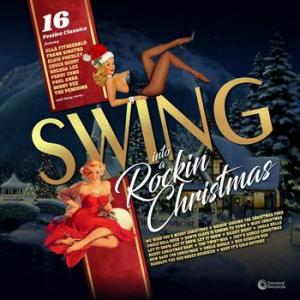 various artists: swing into a rockin christmas - 16 festive classics