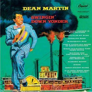 dean martin: swingin' down yonder