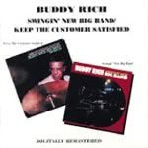 buddy rich: swingin' new big band/keep the customer satisfied
