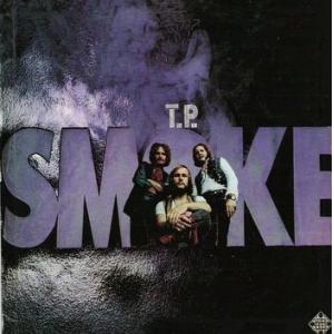 t.p. smoke: t.p. smoke