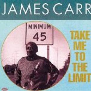 james carr: take me to the limit