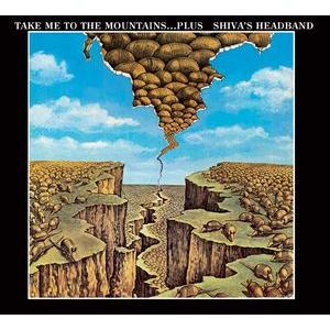 shiva's headband: take me to the mountains