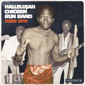 hallelujah chicken run band: take one