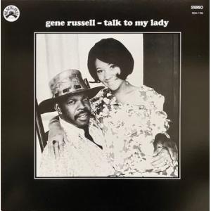 gene russell: talk to my lady