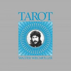 walter wegmuller: tarot