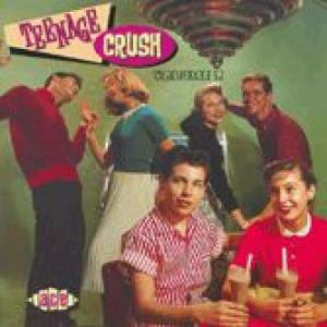 various: teenage crush vol 2