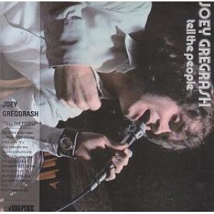 joey gregorash: tell the people