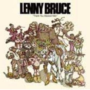 lenny bruce: thank you masked man