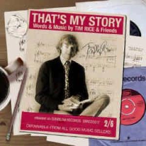 tim rice & friends: that's my story