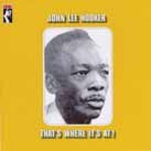 john lee hooker: that's where it's at