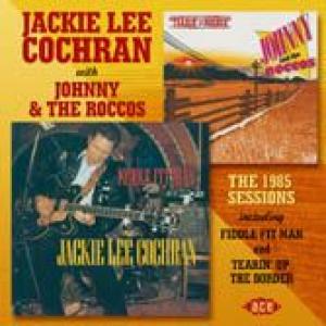 jackie lee cochran with johnny & the roccos: the 1985 sessions