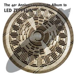 various: the 40th anniversary tribute to led zeppelin