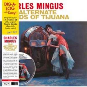 charles mingus: the alternate moods of tijuana