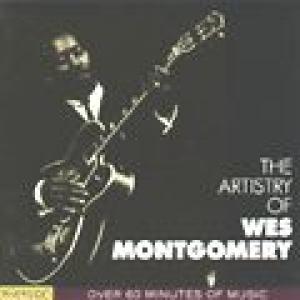 wes montgomery: the artistry of wes montgomery