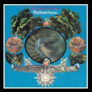 astral projection/the astral scene: the astral projection/the astral scene