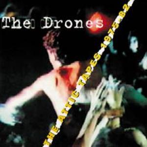 the drones: the attic tapes 75-82