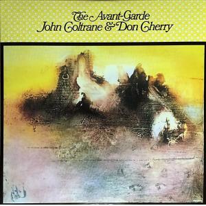 john coltrane & don cherry: the avant-guarde