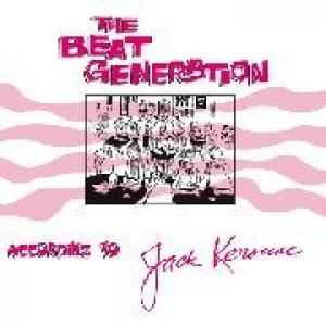 jack kerouac: the beat generation according to jack kerouac
