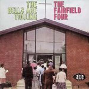the fairfield four: the bells are tolling