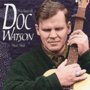 doc watson: the best of doc watson 1964-68
