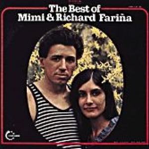 mimi & richard farina: the best of mimi & richard farina