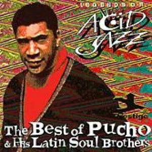 pucho: the best of pucho & his latin soul brothers