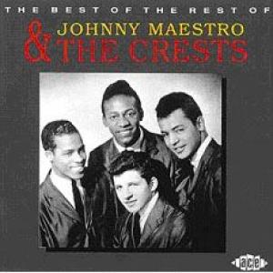 johnny maestro & the crests: the best of the rest