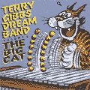 terry gibbs dream band: the big cat