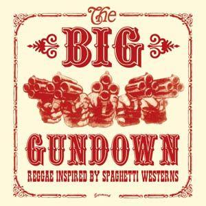 various artists: the big gundown reggae inspired by spaghetti western