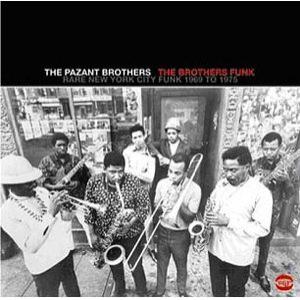 pazant brothers: the brothers funk ~rare new york city funk 1969-19