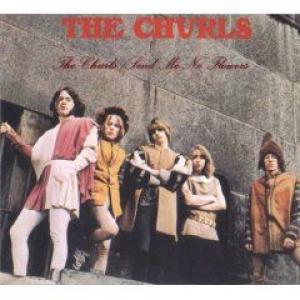 churls: the churls / send me no flowers