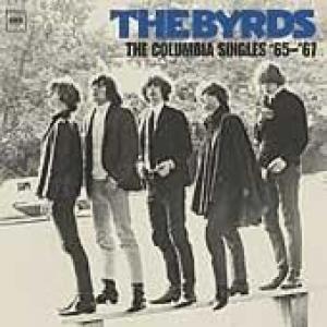 the byrds: the columbia singles '65-'67