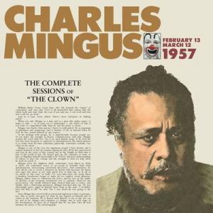 charles mingus: the complete sessions of