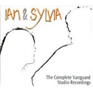 ian & sylvia: the complete vanguard studio recordings