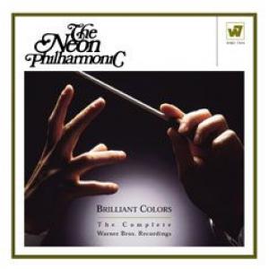 the neon philharmonic - brilliant colors: the complete warner bros. recordings