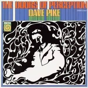 dave pike: the doors of perception