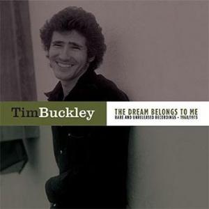 tim buckley: the dream belongs to me: rare and unreleased recordings 1968-1973 (gold)