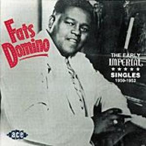fats domino: the early imperial singles 1950-1952