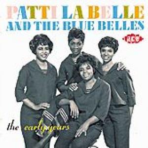 patti labelle & the bluebelles: the early years