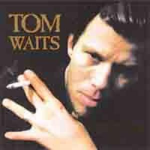 tom waits: the early years vol.2