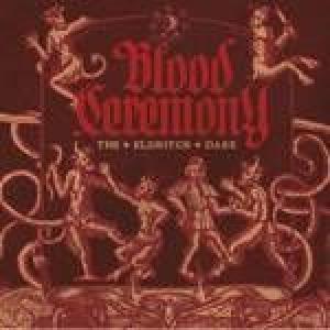 blood ceremony: the eldritch dark