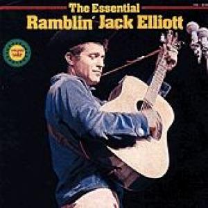 ramblin' jack elliott: the essential ramblin' jack elliott