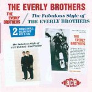 the everly brothers: the everly brothers / the fabulous style of