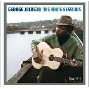 george jackson: the fame sessions