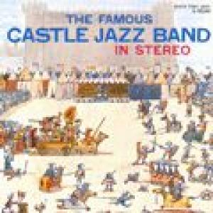 the famous castle jazz band: the famous castle jazz band