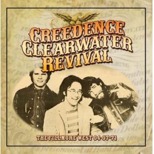 creedence clearwater revival: the fillmore west 04-07-71