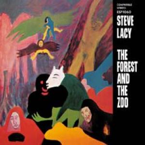 steve lacy: the forest & the zoo